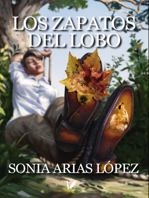 cover image of Los zapatos del lobo